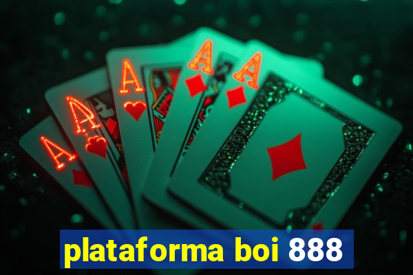 plataforma boi 888